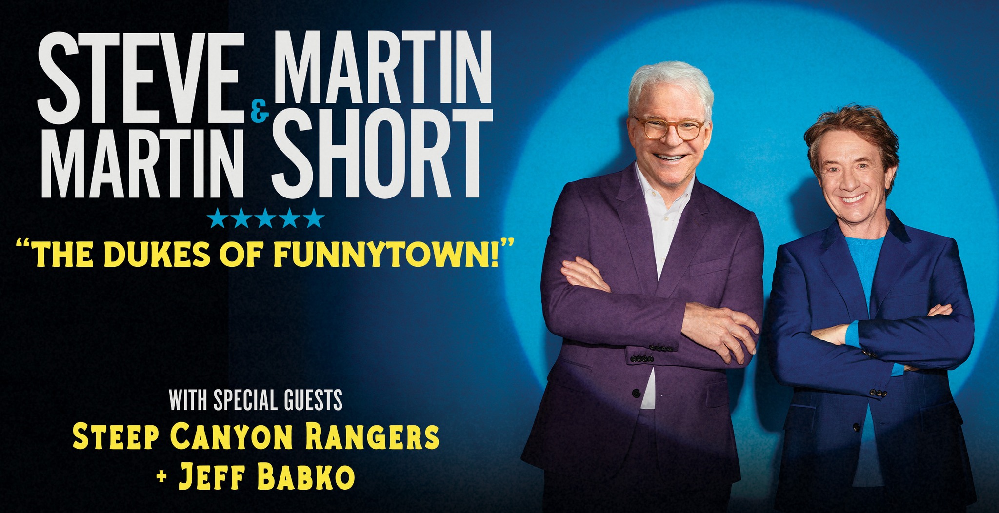 Steve Martin and Martin Short The Best of Steve Martin and Martin Short Tour Poster 2026